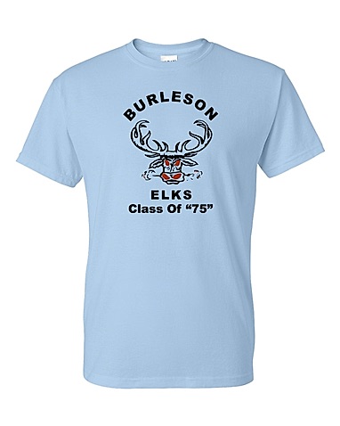 Light blue t-shirt with Burleson Elks Class of 75 design